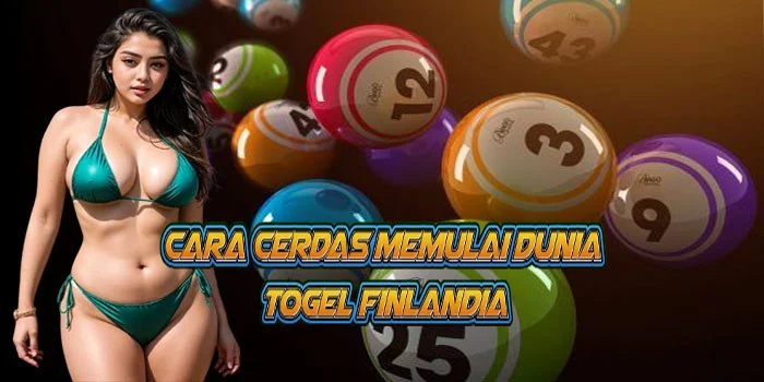 Cara Cerdas Memulai Dunia Togel Finlandia