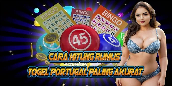 Cara Hitung Rumus Togel Portugal Paling Akurat